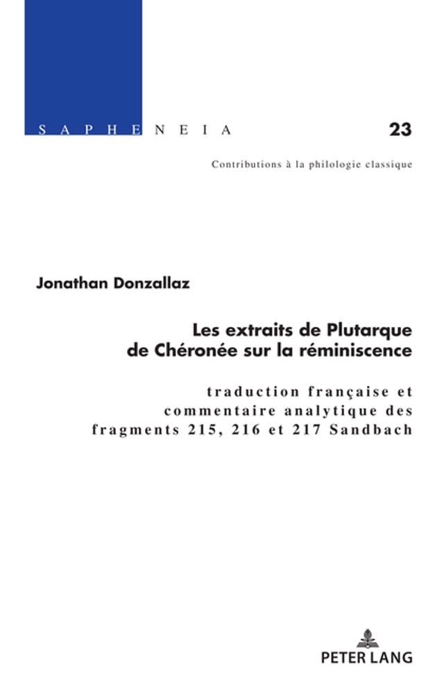  Les extraits de Plutarque de Ch&eacute;ron&eacute;e sur la r&eacute;miniscence(Kobo/電子書)