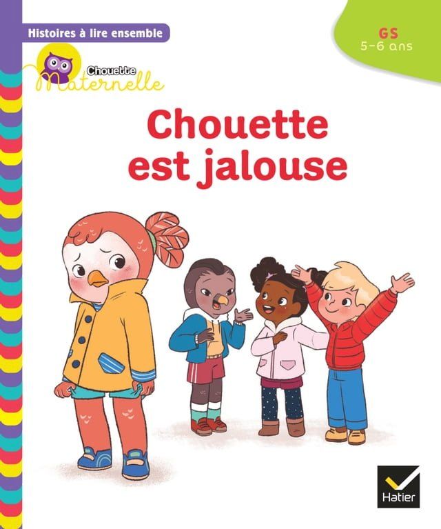  Histoires &agrave; lire ensemble Chouette est jalouse GS(Kobo/電子書)