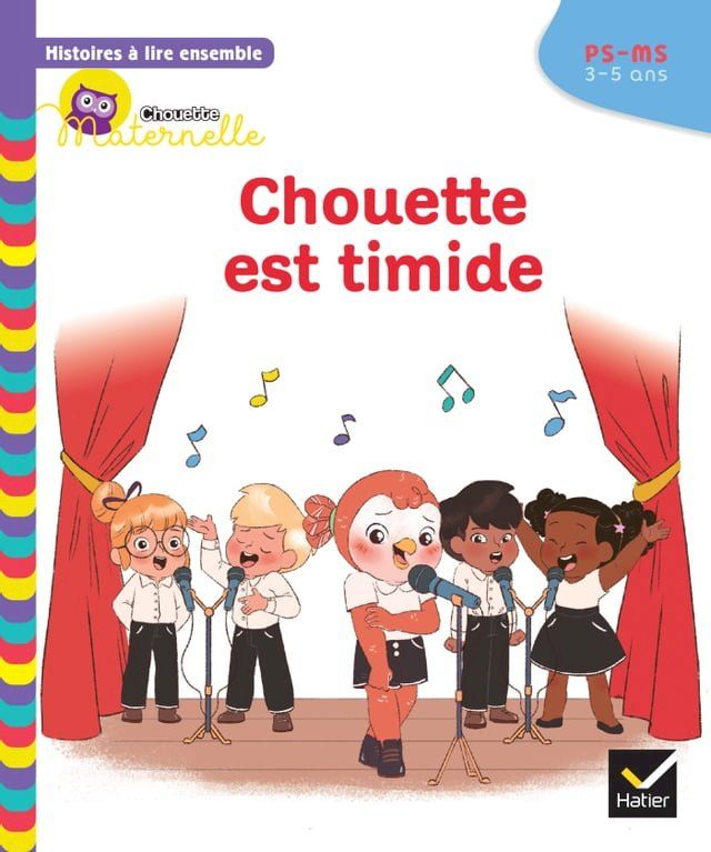  Histoires &agrave; lire ensemble Chouette est timide PS-MS(Kobo/電子書)