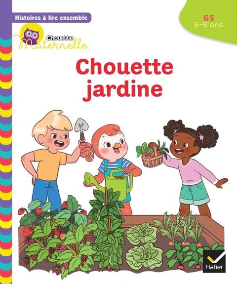 Histoires à lire ensemble Chouette jardine GS(Kobo/電子書)