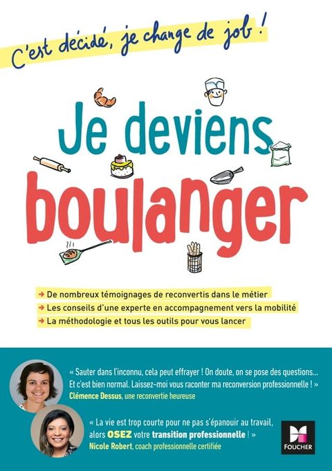 Je deviens boulanger! C'est décidé, je change de job!(Kobo/電子書)