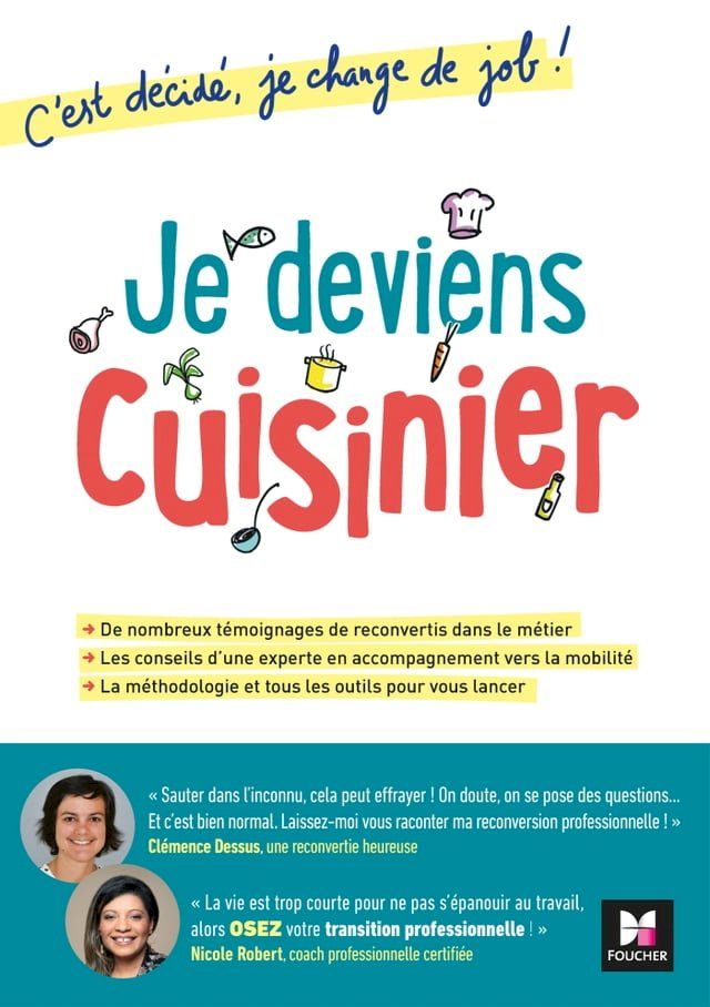  Je deviens cuisinier! C'est d&eacute;cid&eacute;, je change de job!(Kobo/電子書)