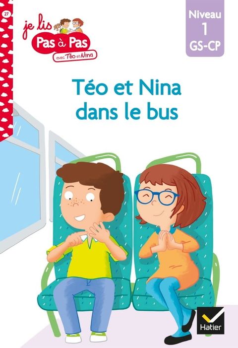 T&eacute;o et Nina GS-CP Niveau 1 - T&eacute;o et Nina dans le bus(Kobo/電子書)