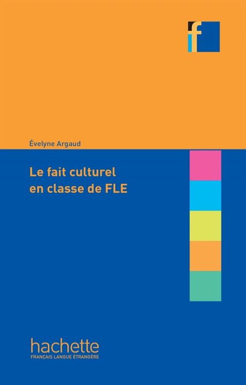 Coll. F - Le fait culturel en classe de FLE (Ebook)(Kobo/電子書)