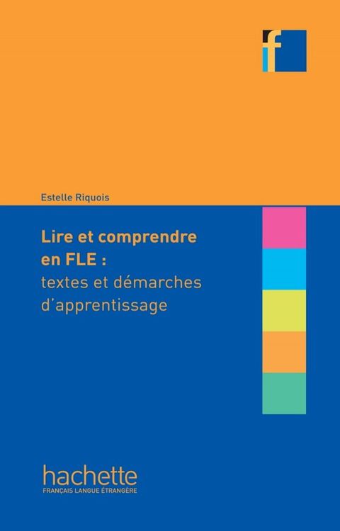 Collection F - Lire et comprendre en fran&ccedil;ais langue &eacute;trang&egrave;re (Ebook)(Kobo/電子書)