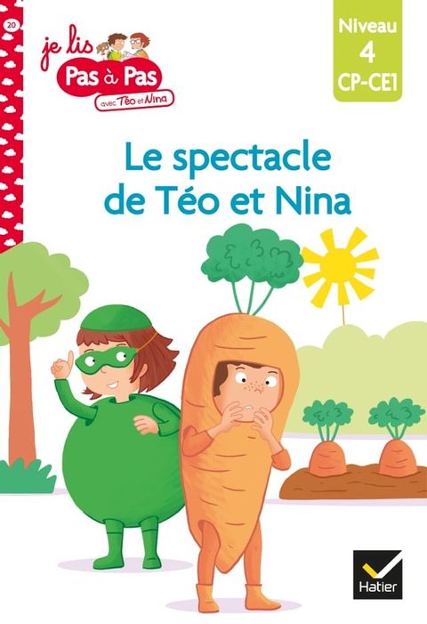 Téo et Nina CP CE1 Niveau 4 - Le spectacle de fin d'année(Kobo/電子書)