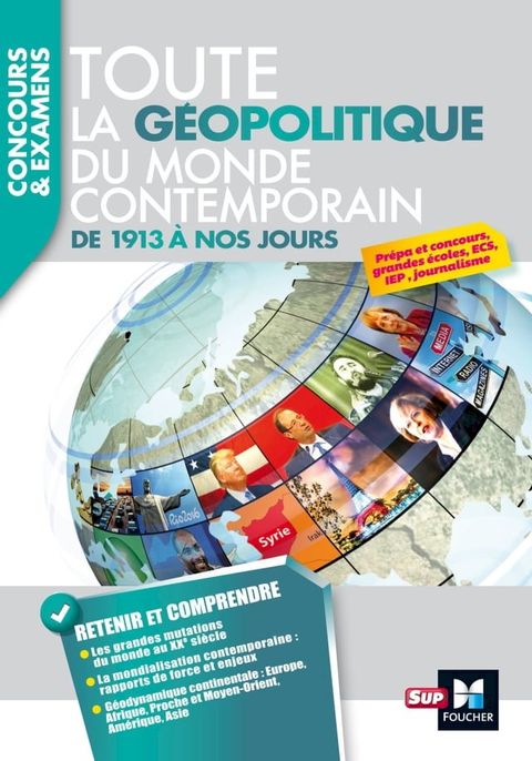 Toute la géopolitique du monde contemporain - De 1913 à nos jours(Kobo/電子書)