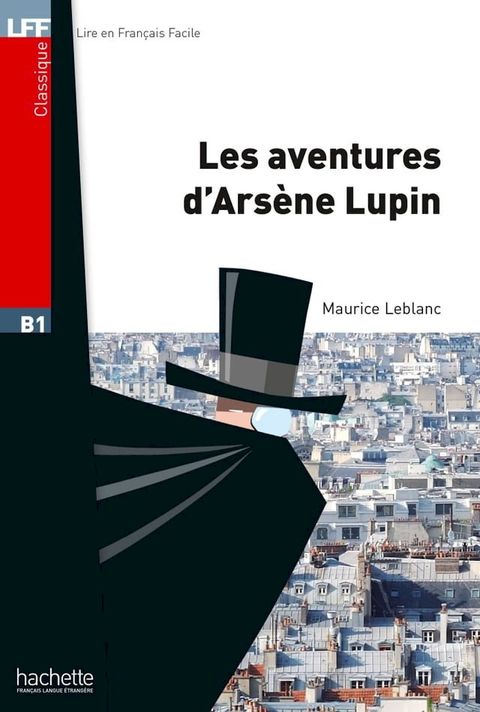 LFF B1 - Les Aventures d'Arsène Lupin (ebook)(Kobo/電子書)