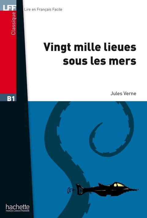 LFF B1 - Vingt mille lieues sous les mers (ebook)(Kobo/電子書)