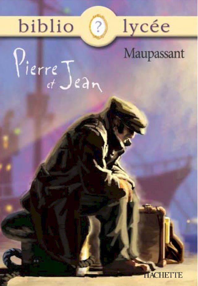  Bibliolyc&eacute;e - Pierre et Jean, Guy de Maupassant(Kobo/電子書)