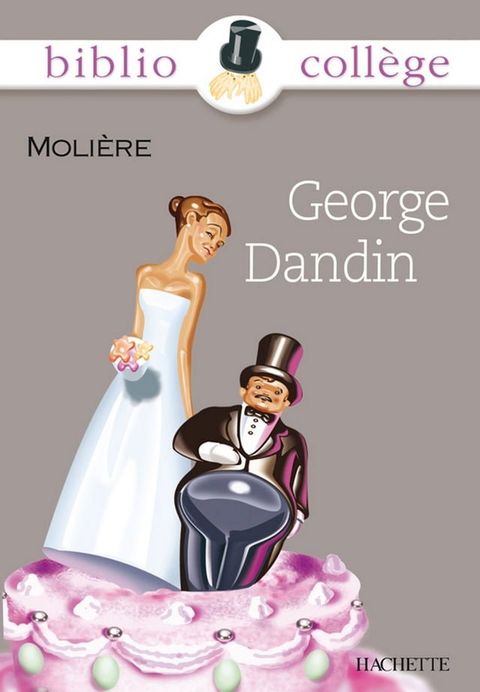 Bibliocoll&egrave;ge - George Dandin, Moli&egrave;re(Kobo/電子書)