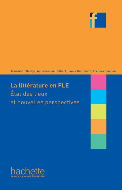 COLLECTION F - La Litt&eacute;rature en classe de FLE (ebook)(Kobo/電子書)