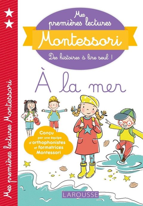 Mes premi&egrave;res lectures Montessori, &Agrave; la mer(Kobo/電子書)