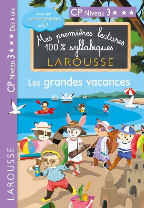 Premières lectures syllabiques CP - Niveau 3 Les grandes vacances(Kobo/電子書)