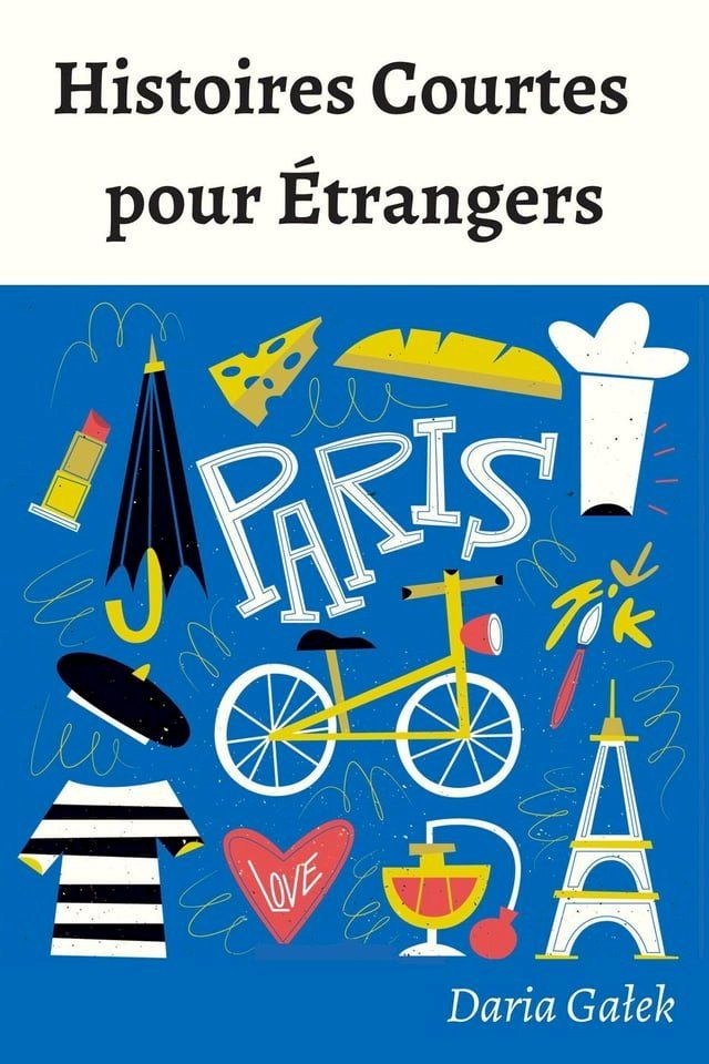  Histoires Courtes pour &Eacute;trangers(Kobo/電子書)