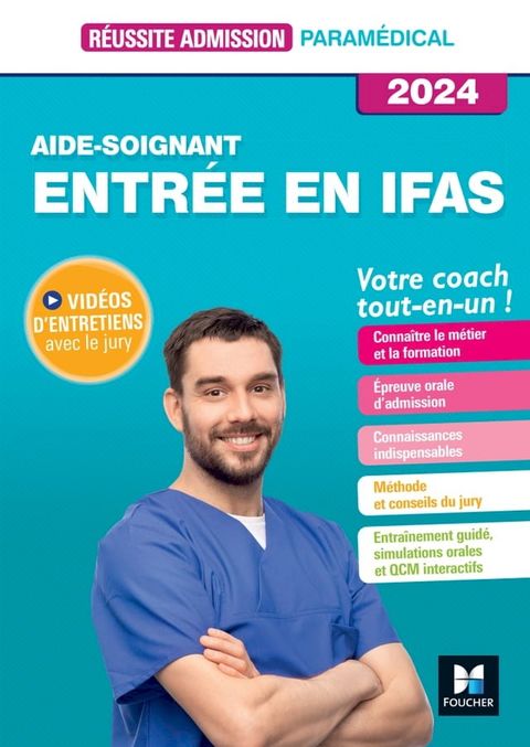 R&eacute;ussite admission Entr&eacute;e en IFAS - Aide-soignant 2024(Kobo/電子書)