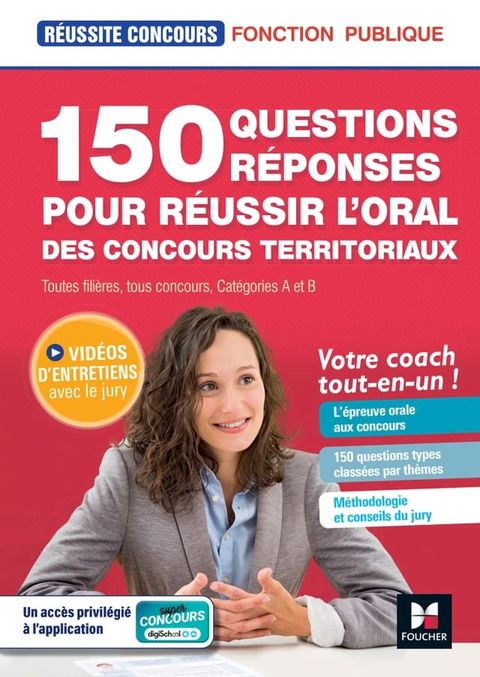 R&eacute;ussite Concours - 150 questions/r&eacute;ponses pour l'oral - concours territoriaux- Pr&eacute;paration compl&egrave;te(Kobo/電子書)