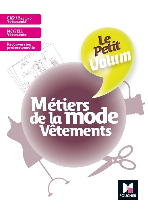 Le Petit Volum' - Métiers de la mode - Vêtements - Révision et entraînement(Kobo/電子書)