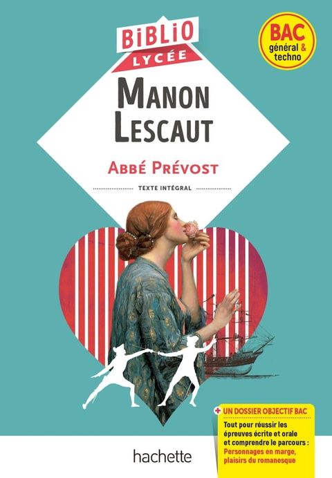 BiblioLyc&eacute;e - Manon Lescaut, Abb&eacute; Pr&eacute;vost (BAC 1res g&eacute;n&eacute;rale et Technologiques) - BAC 2025(Kobo/電子書)