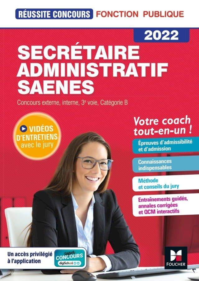  Reussite Concours - Secrétaire administratif, SAENES - Catégorie B - 2022 - Préparation complète(Kobo/電子書)