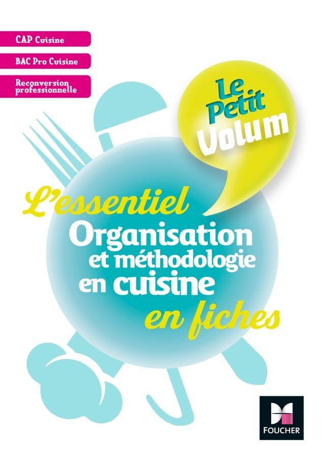  Le Petit Volum' - Organisation et méthodologie en cuisine - Révision et entrainement - FXL(Kobo/電子書)