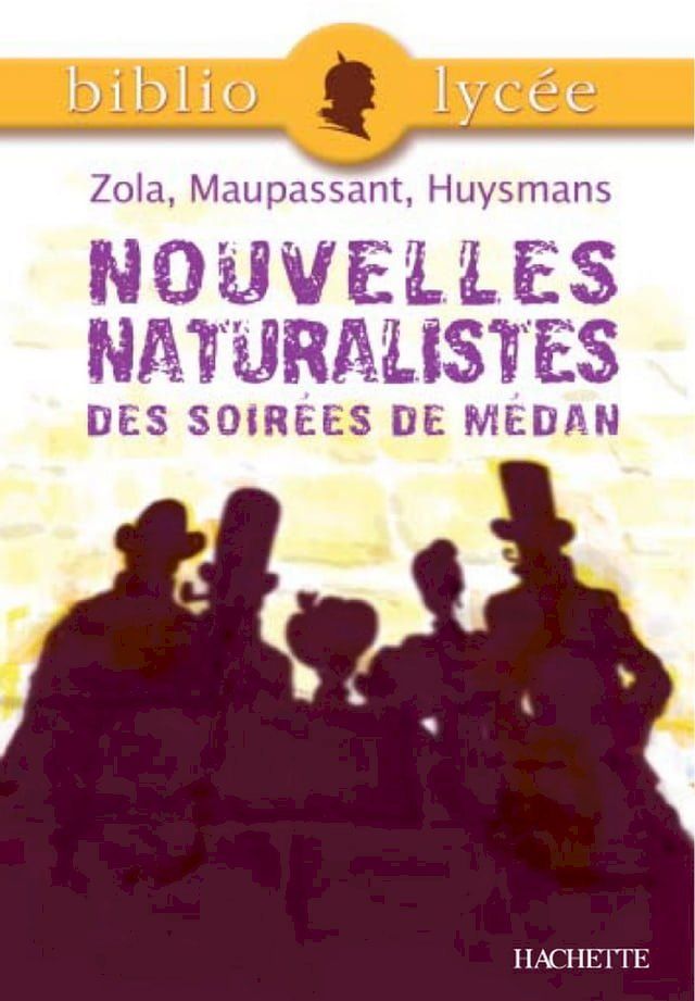  Bibliolyc&eacute;e - Nouvelles naturalistes des Soir&eacute;es de M&eacute;dan, Zola, Maupassant, Huysmans(Kobo/電子書)