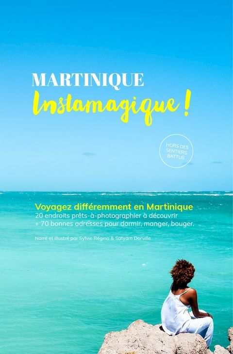 Martinique Instamagique : Guide de voyage(Kobo/電子書)