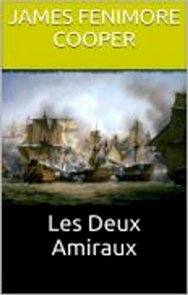  Les Deux Amiraux(Kobo/電子書)