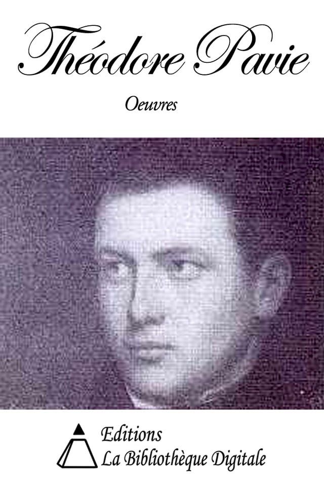  Oeuvres de Th&eacute;odore Pavie(Kobo/電子書)