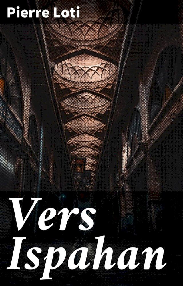  Vers Ispahan(Kobo/電子書)