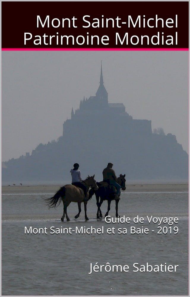  Mont Saint Michel Patrimoine Mondial(Kobo/電子書)