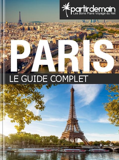 Paris, le guide complet(Kobo/電子書)