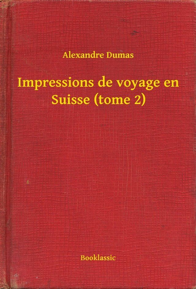  Impressions de voyage en Suisse (tome 2)(Kobo/電子書)