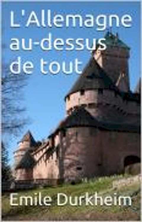 L'Allemagne au-dessus de tout(Kobo/電子書)