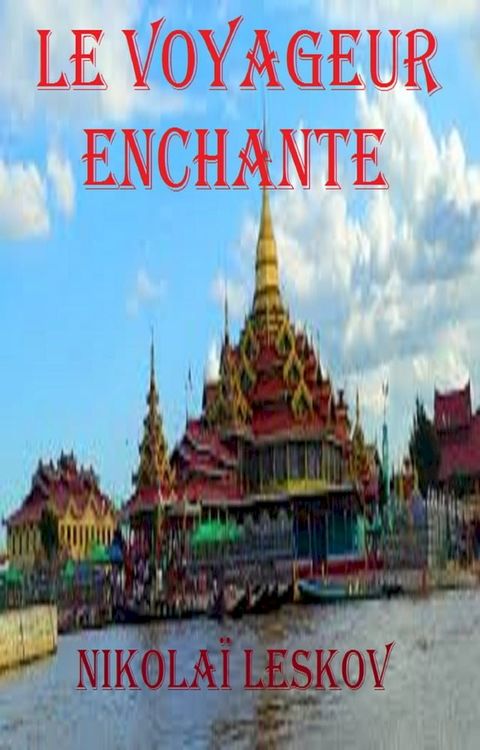 Le Voyageur Enchanté
