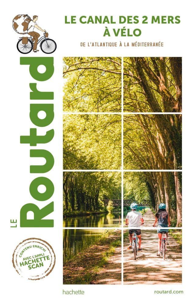  Guide du Routard Canal des 2 Mers à Vélo - Nouvelle édition(Kobo/電子書)