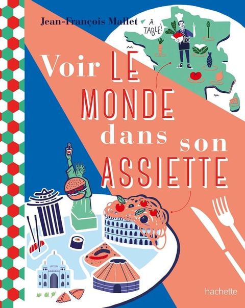 Voir le monde dans son assiette(Kobo/電子書)