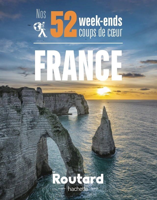  Nos 52 week-ends coups de coeur en France(Kobo/電子書)