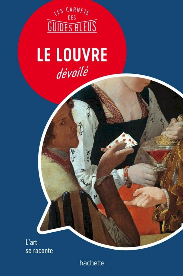  LE LOUVRE : Les carnets des Guides Bleus(Kobo/電子書)