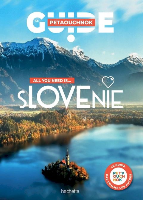 Slovénie guide Petaouchnok(Kobo/電子書)