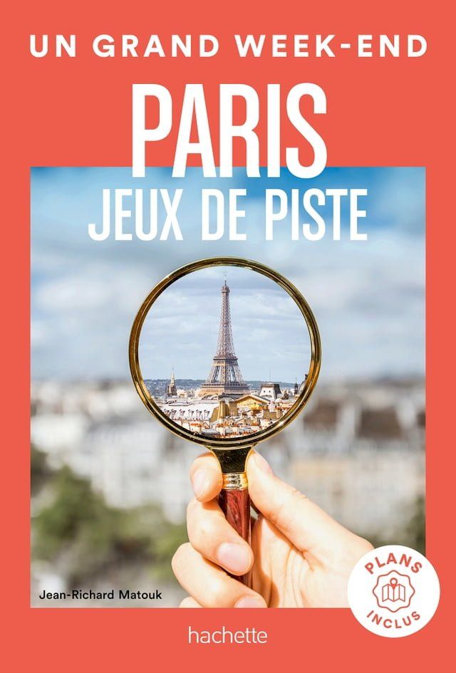  Jeux de piste et énigmes à Paris Un Grand Week-end(Kobo/電子書)