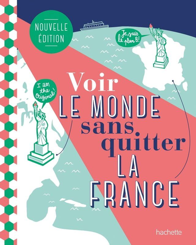  Voir le monde sans quitter la France, deuxième édition(Kobo/電子書)