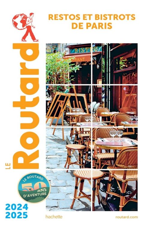 Guide du Routard restos et bistrots de Paris 2024/25(Kobo/電子書)