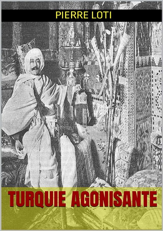  Turquie agonisante(Kobo/電子書)