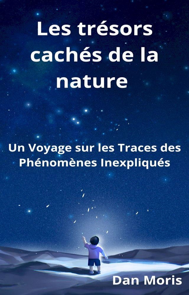  Tr&eacute;sors Cach&eacute;s de la Nature(Kobo/電子書)