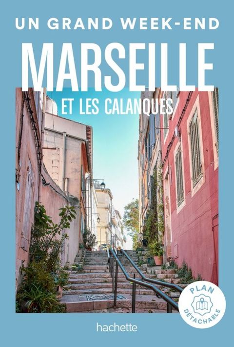 Marseille Guide Un Grand Week-end(Kobo/電子書)