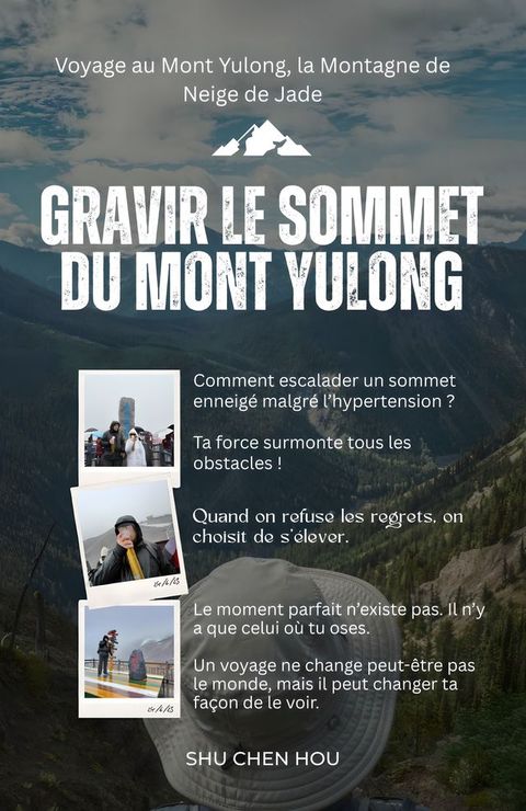 Gravir le sommet du Mont Yulong