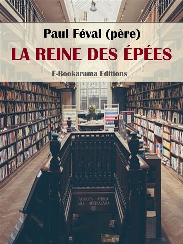  La Reine des &eacute;p&eacute;es(Kobo/電子書)