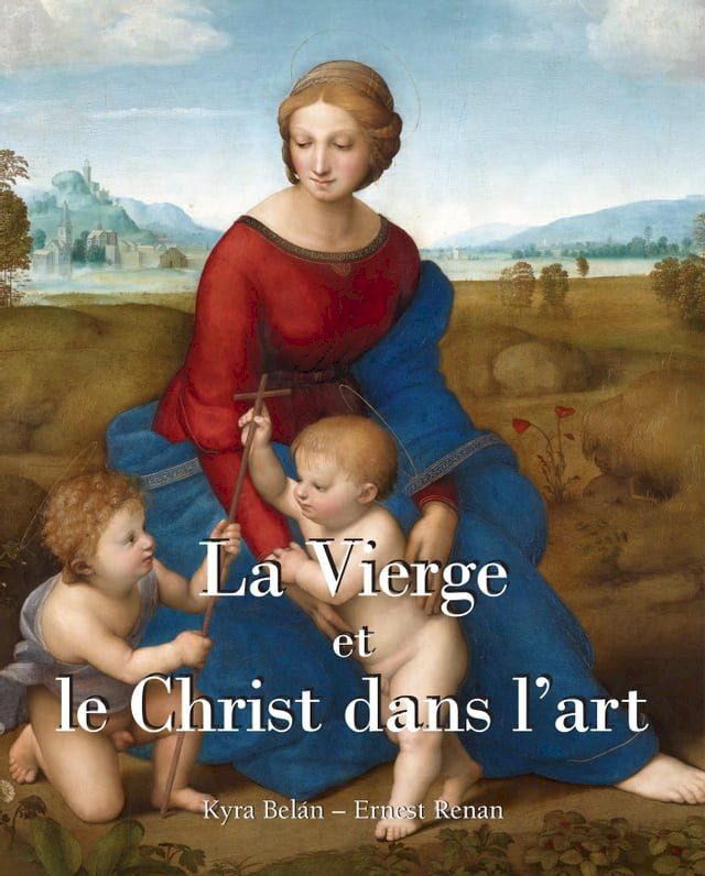  La Vierge et le Christ dans l'art(Kobo/電子書)