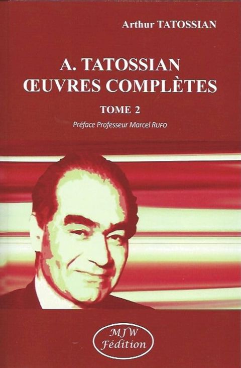 A. TATOSSIAN OEUVRES COMPLÈTES TOME 2(Kobo/電子書)